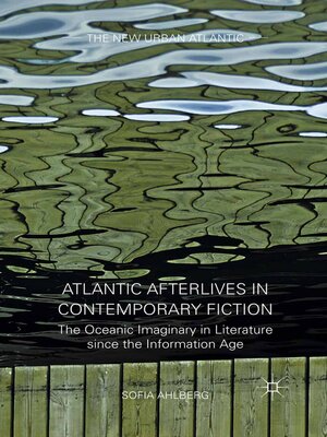 cover image of Atlantic Afterlives in Contemporary Fiction